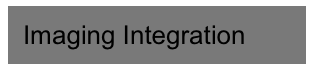  Imaging Integration